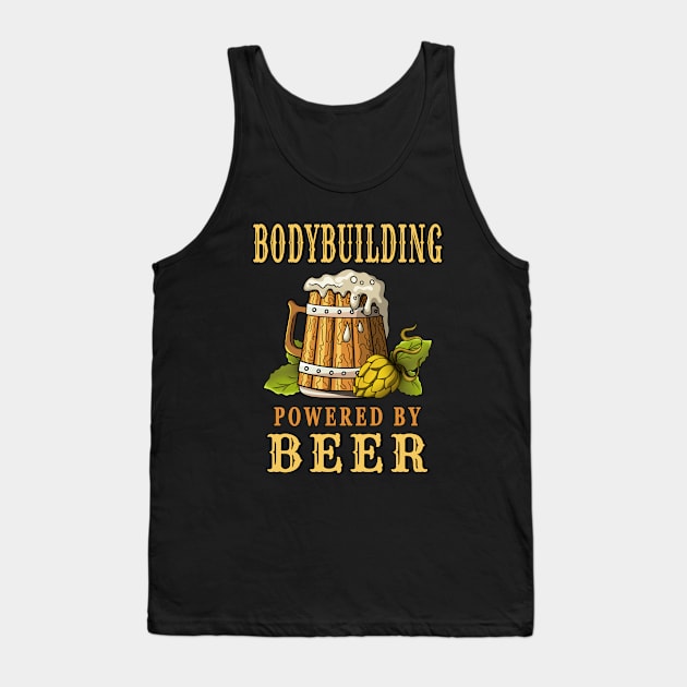 Bodybuilding Powered by Beer Design Quote Tank Top by jeric020290